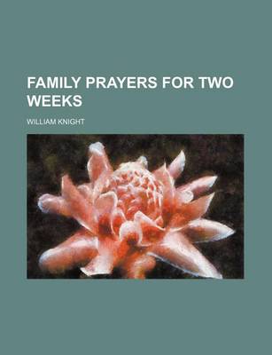 Book cover for Family Prayers for Two Weeks