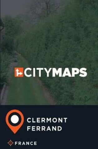 Cover of City Maps Clermont-Ferrand France