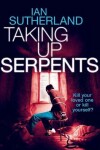 Book cover for Taking Up Serpents