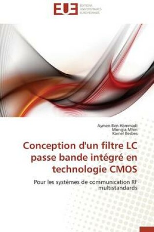 Cover of Conception d'Un Filtre LC Passe Bande Int gr  En Technologie CMOS