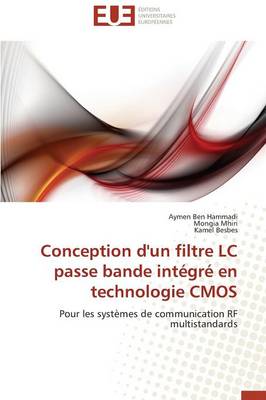 Cover of Conception d'Un Filtre LC Passe Bande Int gr  En Technologie CMOS