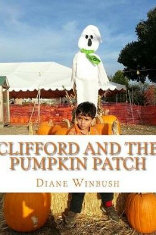 Cover of Clifford and The Pumpkin Patch