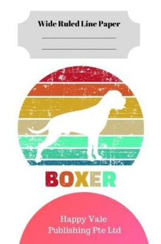Cover of Cute Retro Boxer Puppy Theme Wide Ruled Line Paper