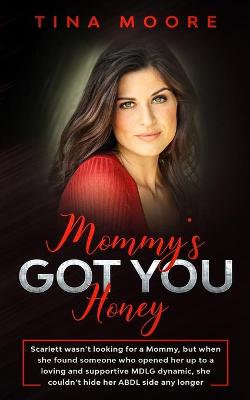 Book cover for Mommy's Got You, Honey