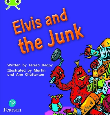 Book cover for Bug Club Phonics Fiction Reception Phase 4 Unit 12 Elvis and the Junk
