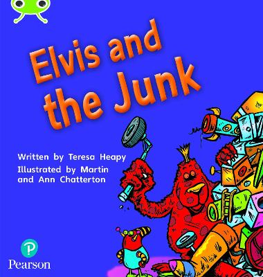 Book cover for Bug Club Phonics Fiction Reception Phase 4 Unit 12 Elvis and the Junk