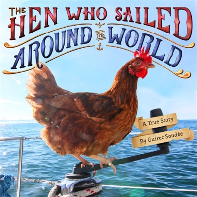 Cover of The Hen Who Sailed Around the World