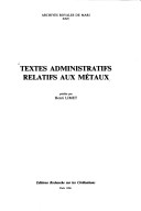 Book cover for Textes Administratifs Relatifs Aux Metaux