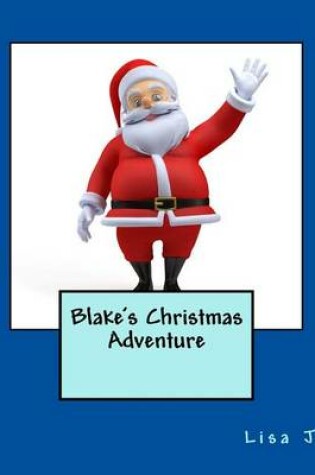 Cover of Blake's Christmas Adventure
