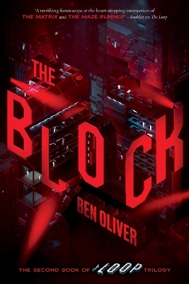 Book cover for The Block (the Second Book of the Loop Trilogy)