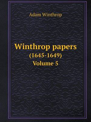 Book cover for Winthrop papers (1645-1649). Volume 5