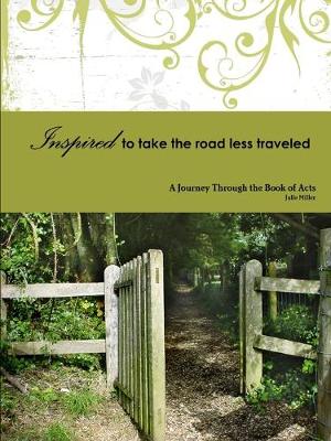 Book cover for Inspired to Take the Road Less Traveled