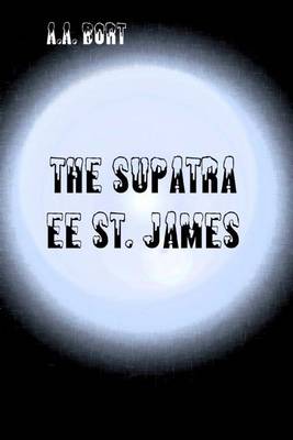 Book cover for The Supatra Ee St. James