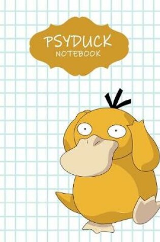 Cover of Psyduck Notebook