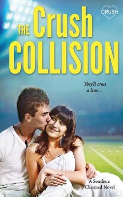 Book cover for The Crush Collision