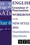 Book cover for KS2 SATs English Grammar & Punctuation Workbook for the New-Style 2016 Examination Questions (Year 6