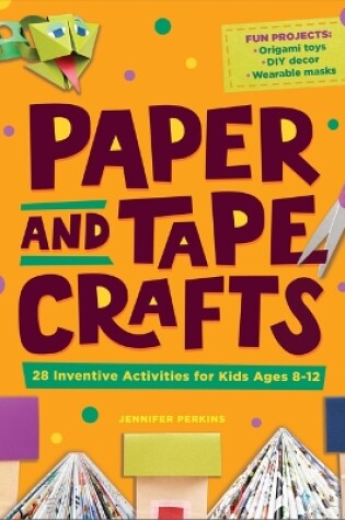 Paper and Tape Crafts