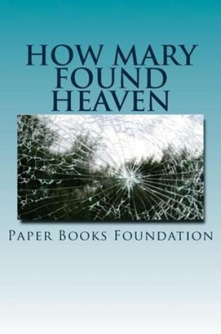 Cover of How Mary Found Heaven
