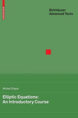 Cover of Elliptic Equations: An Introductory Course