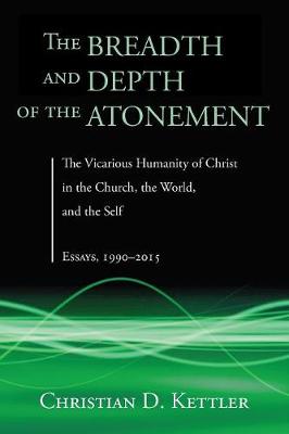 Book cover for The Breadth and Depth of the Atonement