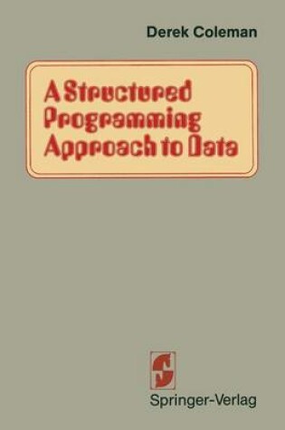 Cover of A Structured Programming Approach to Data