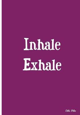 Book cover for Inhale Exhale