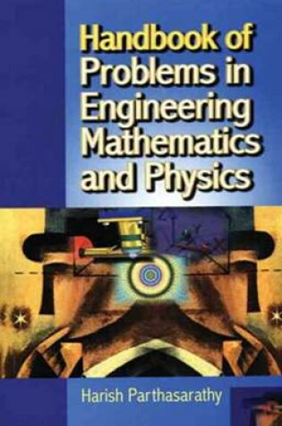 Cover of Handbook of Problems in Engineering Mathematics and Physics