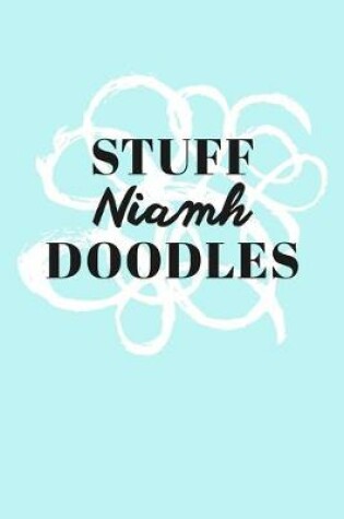 Cover of Stuff Niamh Doodles