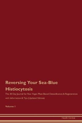 Book cover for Reversing Your Sea-Blue Histiocytosis