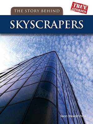 Book cover for The Story Behind Skyscrapers