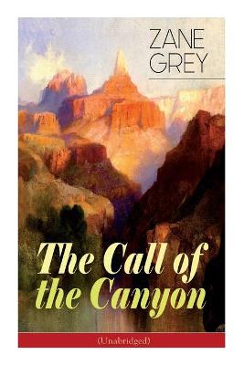 Book cover for The Call of the Canyon (Unabridged)