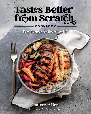 Book cover for Tastes Better From Scratch Cookbook