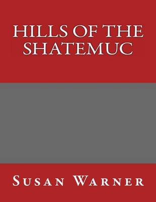 Book cover for Hills of the Shatemuc