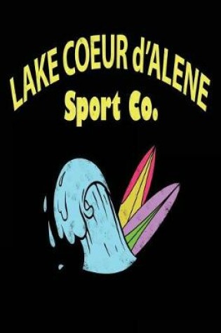 Cover of Lake Coeur D'Alene Sport Co