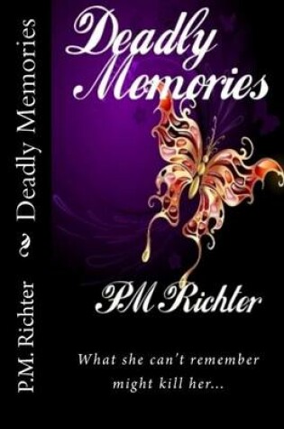 Cover of Deadly Memories