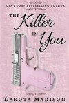 Book cover for The Killer in You