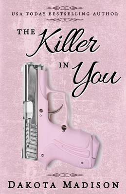 Book cover for The Killer in You
