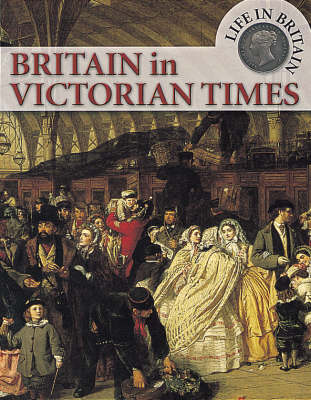 Book cover for Britain in Victorian Times