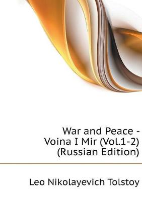 Book cover for War and Peace - Voina I Mir (Vol.1-2) (Russian Edition)