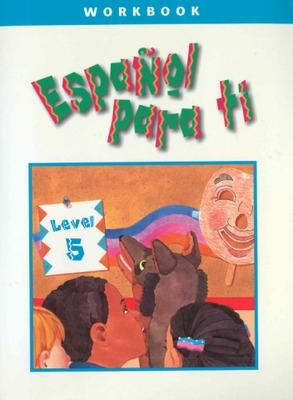 Book cover for Español para ti Level 5, Workbook