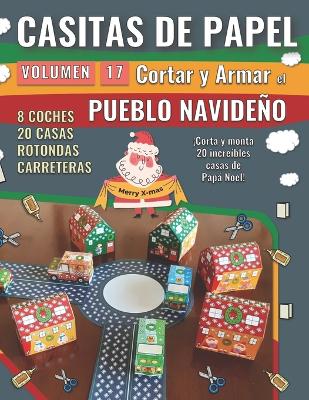 Book cover for Casitas de Papel 17 - Pueblo Navideño