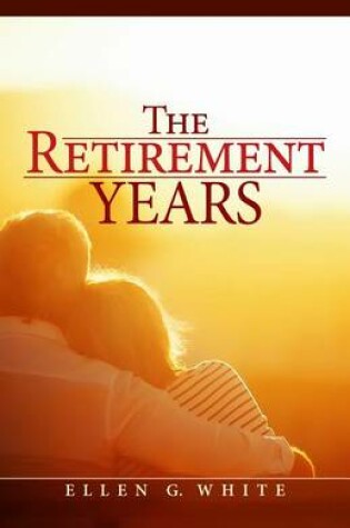 Cover of The Retirement Years
