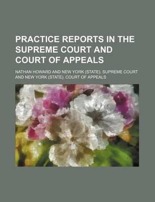 Book cover for Practice Reports in the Supreme Court and Court of Appeals (Volume 21)