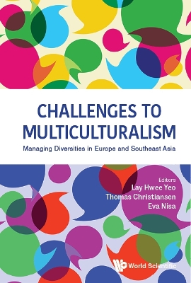Cover of Challenges To Multiculturalism: Managing Diversities In Europe And Southeast Asia