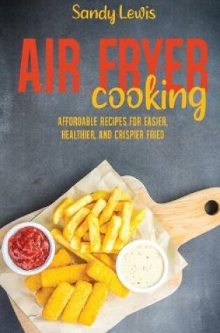 Cover of Air Fryer Cooking