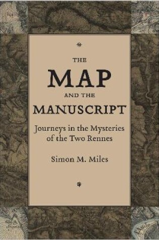 Cover of The Map and the Manuscript