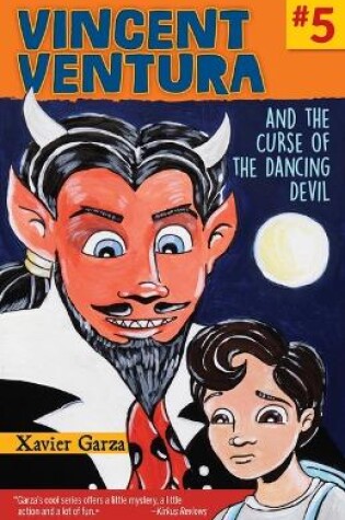 Cover of Vincent Ventura and the Curse of the Dancing Devil / Vincent Ventura Y La Maldici�n del Diablo Bailar�n