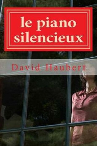 Cover of Le piano silencieux