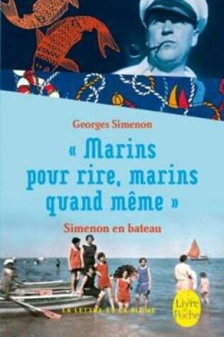 Cover of Marins pour rire, marins quand meme Simenon en bateau
