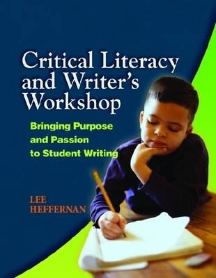 Book cover for Critical Literacy and Writer's Workshop